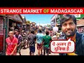 MARKET OF MADAGASCAR | मेडागास्कर के अजीब बाजार |Indian In Madagascar