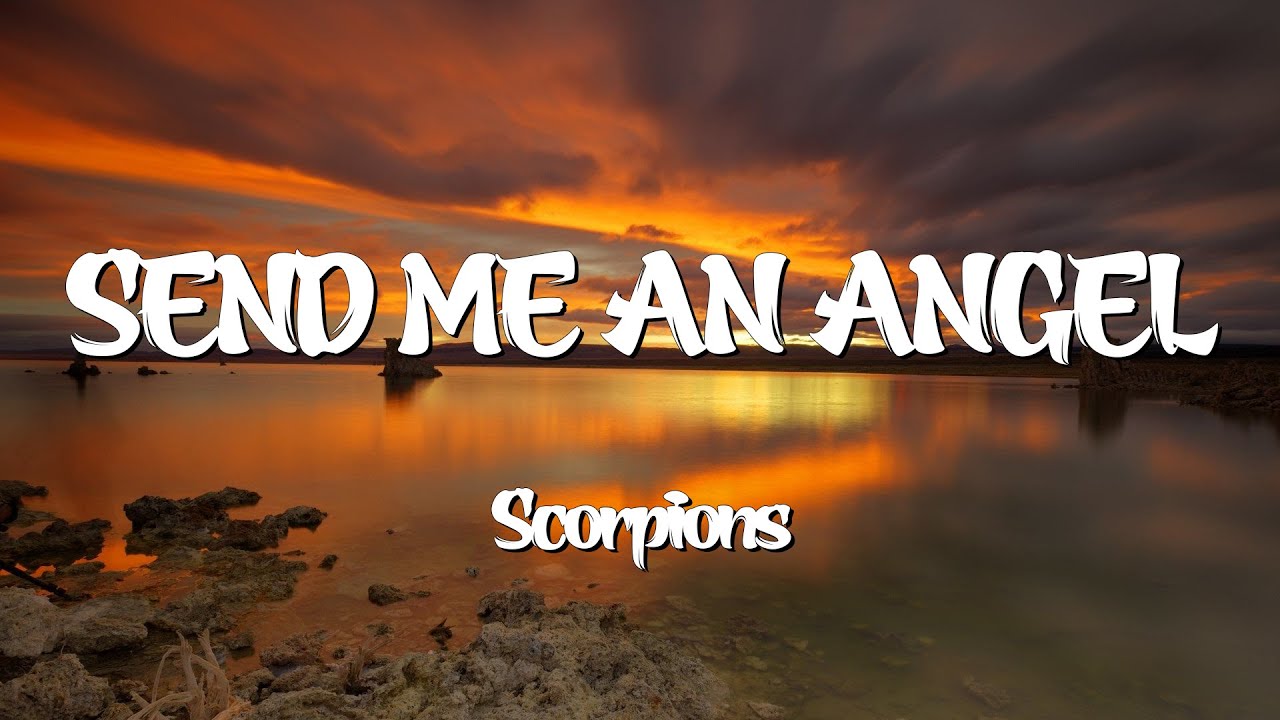 Send Me An Angle Scorpions Lyrics Youtube Music