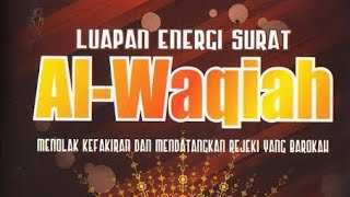 Surat Al Waqiah Full Lengkap Teks