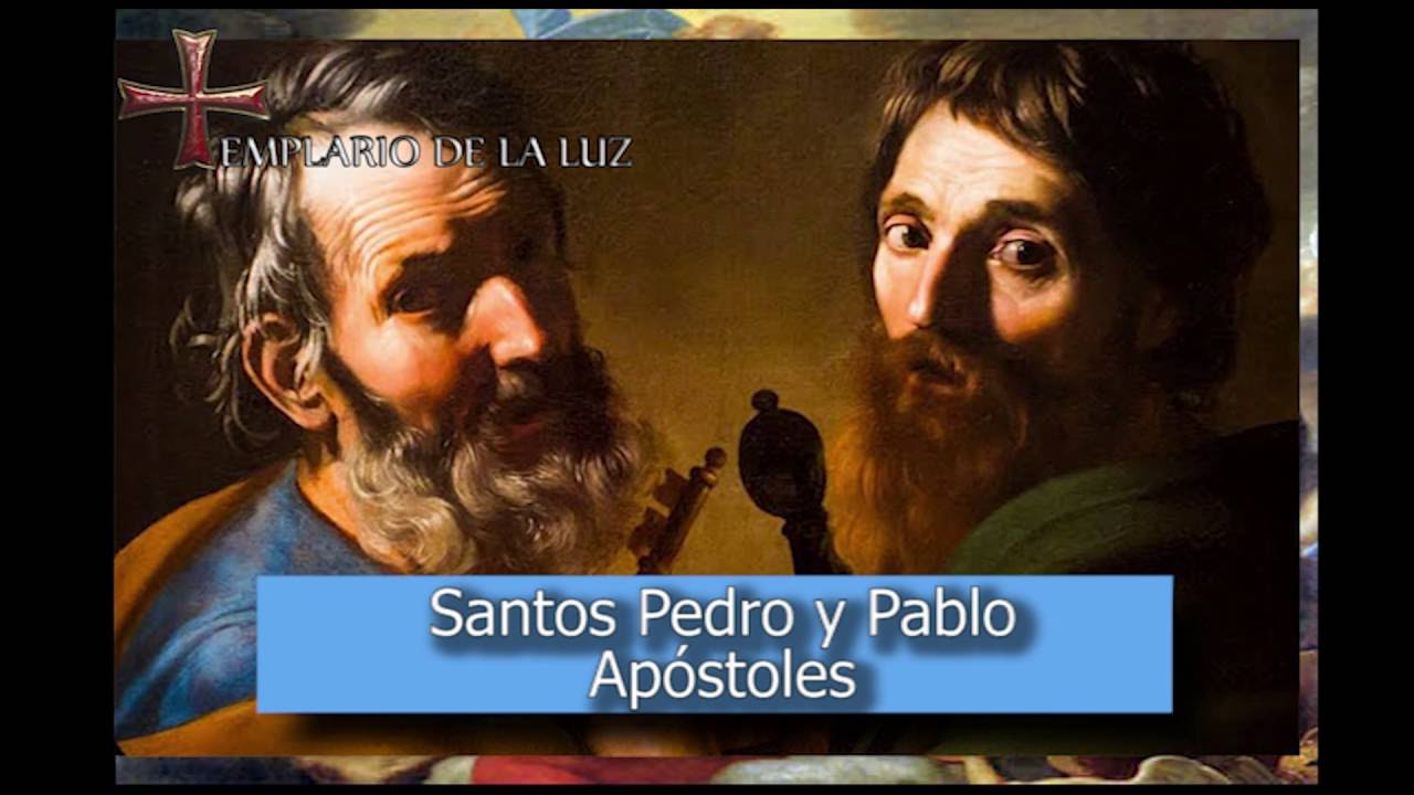 Santos Pedro Y Pablo Apóstoles - Santo Del Dia 29 De Junio - YouTube