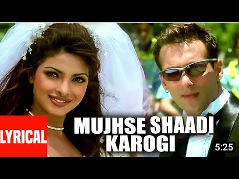 Mujhse Shaadi Karogi || Akshay Kumar, Salman Khan, Priyanka Chopra ...