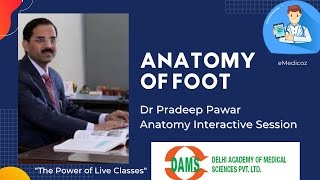 DAMS Interactive Class: Anatomy | Anatomy of foot by Dr PradeepPawar| NEET PG NEXT INI-CET MBBS