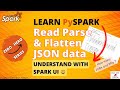 14 Read, Parse or Flatten JSON data | JSON file with Schema | from_json | to_json | Multiline JSON