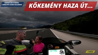 Kőkemény hazaút. Ismeretlen utakon 7 rész