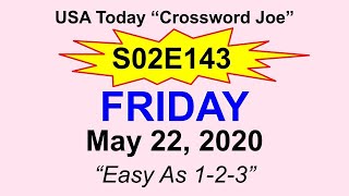 S02E143 USA Today Crossword "Easy As 1-2-3" May 22, 2020