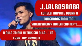 J Lalrosanga Leitlangpuiah a pui hum hum || #jlalrosanga #fuhchiangtea #jazhmar #ramboss