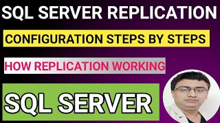 SQL Server Replication setup step by step || How to configure SQL server Replication.