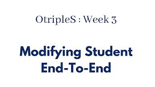 OtripleS 003: Modifying Student Object End-to-End