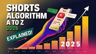 Mastering Shorts Algorithm 2025 🔥 | A TO Z explained