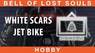 BoLS Model Showcase #13 | White Scars Jet Bike