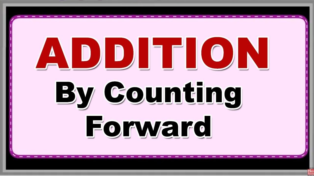 Addition: By Counting Forward (Part 1) | 2nd Std | Mathematics ...