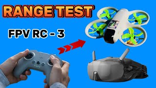 DJI NEO Range Test with DJI FPV Controller 3 vs DJI Motion 3 | DJI Goggles N3