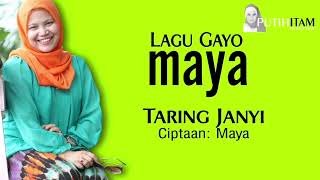 Lagu Gayo MAYA - Tareng Janyi (Audio)