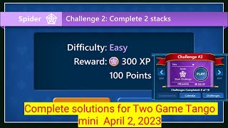 Two Game Tango Mini Game # 2  | April 2, 2023 Event | Spider  Easy