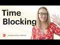 Beginner's Guide to Time Blocking