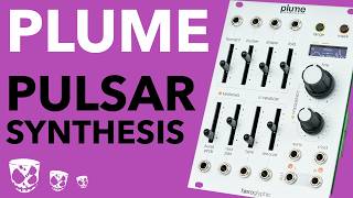 The fascinating world of PULSAR SYNTHESIS with Plume from hieroglyphic