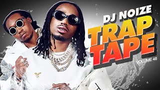 🌊 Trap Tape #46 | June 2021 | Best New Rap Songs | Hip Hop DJ Mix | DJ Noize Mixtape
