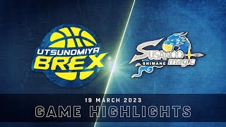 Utsunomiya Brex vs. Shimane Susanoo Magic - Game Highlights