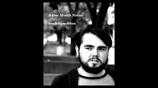 A One Month Notice (2018)