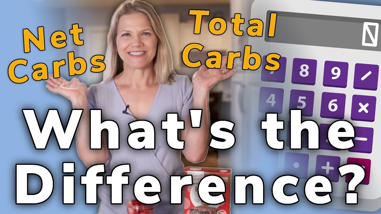 Carbs Vs Net Carbs - What's The Difference? - YouTube