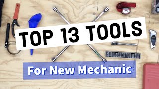 Top 13 Tools For New Mechanic