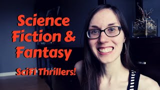 Awesome SciFI Thrillers (& Some Fantasy) | #scifithrillers #booktubesff