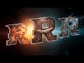 rrr all title card the story the fire the water rrr all title card intro and bgm 🎥