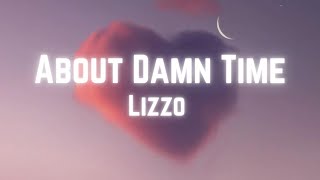 Lizzo - About Damn Time [Lyrics]