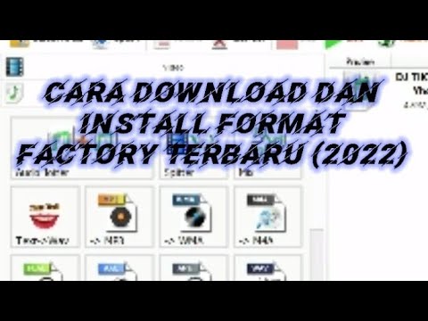 Cara Download Dan Instal Format Factory Di Leptop/PC.windows 7/8/10 ...