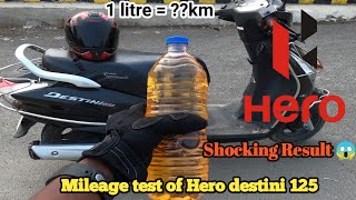 Mileage test Hero Destini 125 | Shocking Results 😱