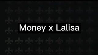 😘Money🤑 X Lalisa mashup (Blackpink Lisa solo mix)💜💜💜💜