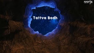 Tattva Bodh | Adi Shankaracharya - Part 1 | तत्त्व बोध | आदि शंकराचार्य