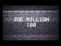 Joe Million 100 (remaster) remix