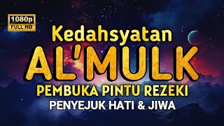 MUROTTAL MERDU SURAH AL MULK PENYEJUK HATI  SURAH AL MULK FULL, TERHINDAR DARI SIKSA KUBUR