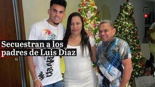 Secuestran a los padres de Luis Díaz, jugador de la selección Colombia | El Espectador