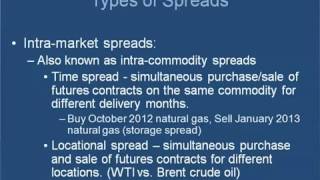 EBF 301 Energy Financial Derivatives - Spreads