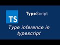 Typescript tutorial #7 Type inference in typescript