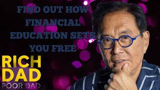🎦FIND OUT HOW FINANCIAL EDUCATION SETS YOU FREE🎦Rich Dad Radio Show 2023