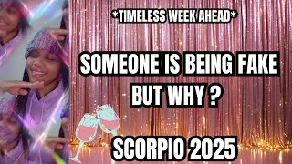 SCORPIO💎| SOMEONE IS BEING FAKE BUT WHY ?