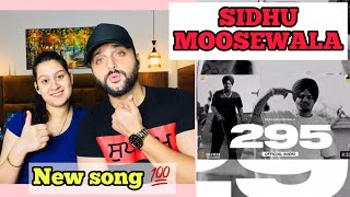 295(Official Audio) |Sidhu Moosewala |The Kidd |Moosetape |REACTION!! #295 #moosetape