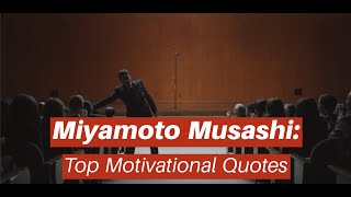 Miyamoto Musashi: Top Motivational Quotes