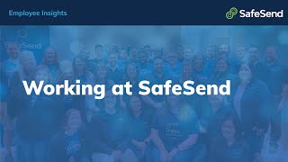 Culture \u0026 Careers at SafeSend | Job Openings | Employee Insights