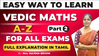 Vedic Maths Part-2 | Tricks for Fast Calculation | Vedic Maths Tricks by Najima Begum | All Exams