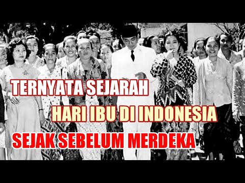 Sejarah Hari Ibu Di Indonesia - YouTube