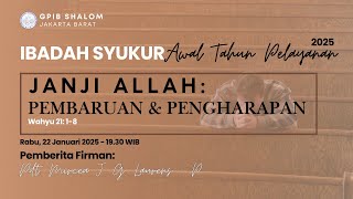 Ibadah Syukur Awal Tahun Pelayanan GPIB Jemaat Shalom Jakarta, Rabu, 22 Januari 2025.