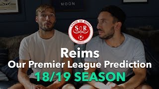 Reims - Our Ligue 1 Prediction 2018/2019