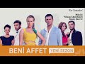 beni affet zor zamanlar original tv series soundtrack