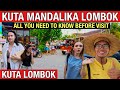 Kuta Mandalika Lombok, All you need to know in Kuta Lombok Indonesia