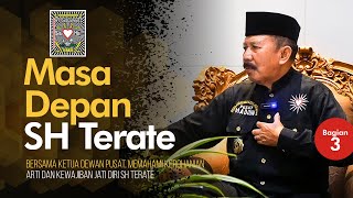 Bersama Ketua Dewan Pusat, Memahami Kerohanian Arti dan Kewajiban Jati Diri SH Terate