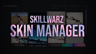 Skillwarz | Skin Manager Demonstration